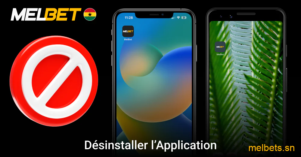 Instructions pour désinstaller l'application Melbet